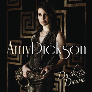 Amy Dickson - Dusk & Dawn